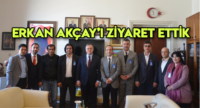 MHP GRUP BAŞKAN VEKİLİ AKÇAY’I ZİYARET ETTİK