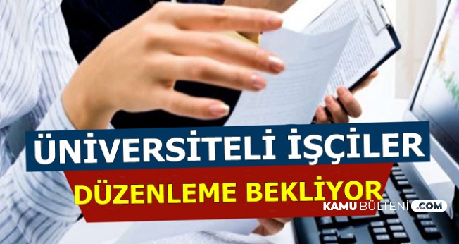 Üniversiteli İşçiler Düzenleme Bekliyor