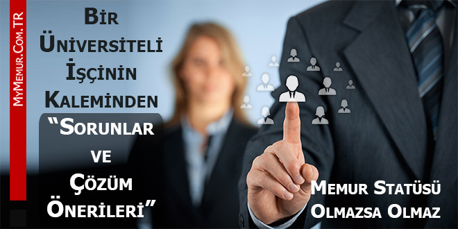 Üniversiteli İşçinin Kaleminden Sorunlar ve Çözüm Önerileri