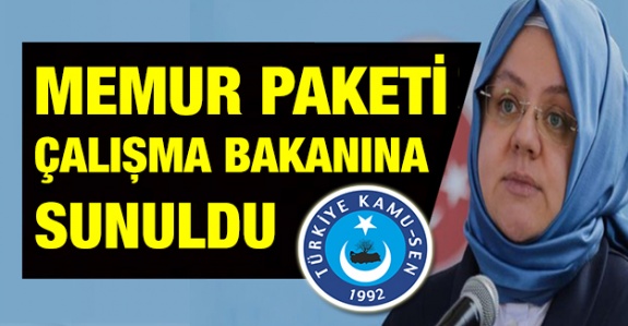 Kamu-Sen memur paketini Çalışma Bakanı’na sundu! İşte 8 maddelik talep metni!