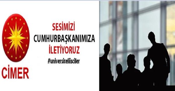 Üniversiteli işçiler harekete geçti ‘Sesimizi Cumhurbaşkanımıza iletiyoruz’
