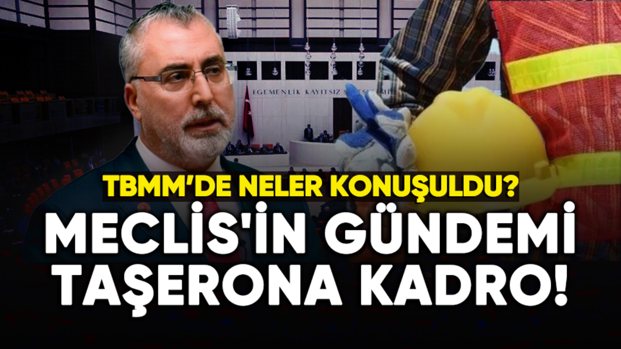 Taşerona Kadro önerisi Mecliste oylandı.